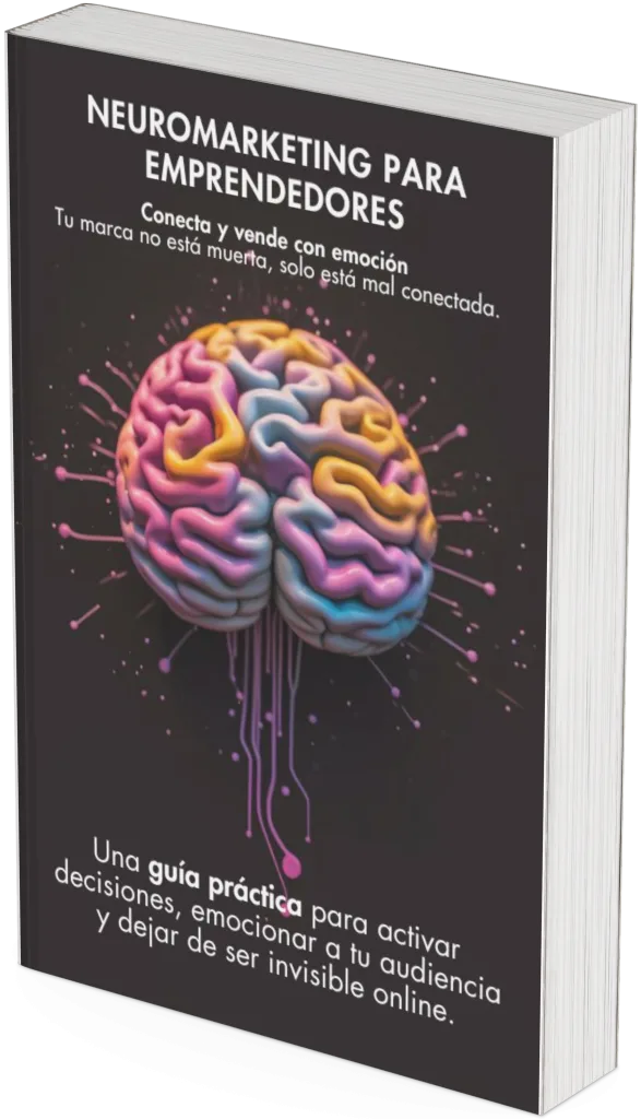 Neuromarketing para Emprendedores Neuromarketing para Emprendedores